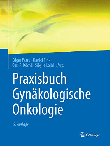 Praxisbuch Gynakologische Onkologie