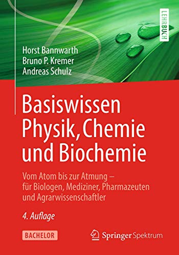 Basiswissen Physik, Chemie Und Biochemie