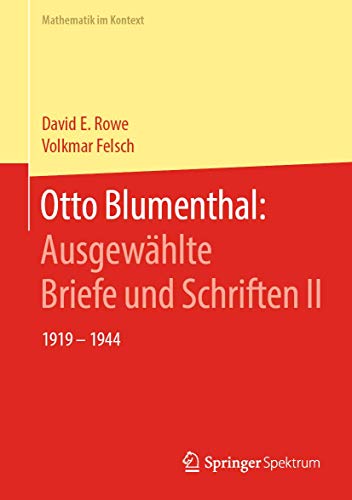 Otto Blumenthal : Ausgewählte Briefe Und Schriften II