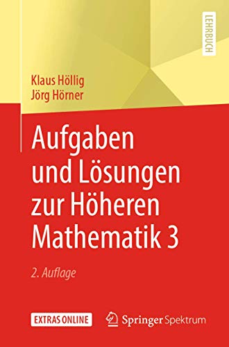 Aufgaben und Losungen zur Hoheren Mathematik 3