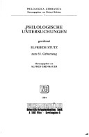 Philologische Untersuchungen, Gewidmet Elfriede Stutz Zum 65. Geburtstag