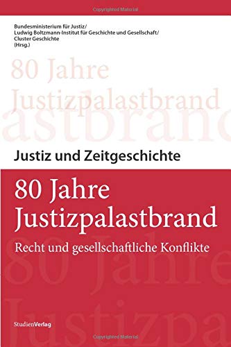 80 Jahre Justizpalastbrand