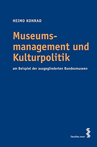 Museumsmanagement Und Kulturpolitik