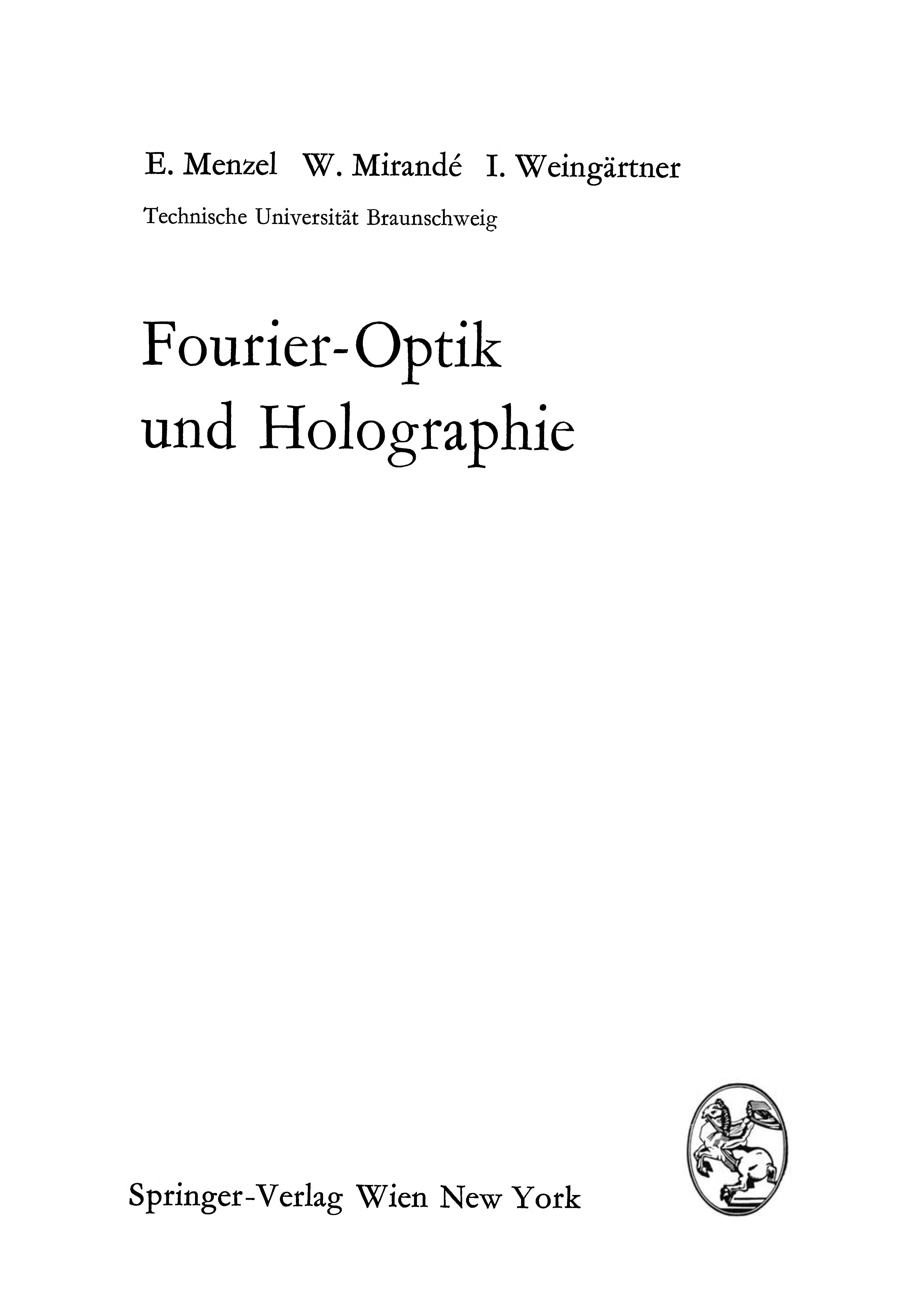 Fourier-Optik Und Holographie
