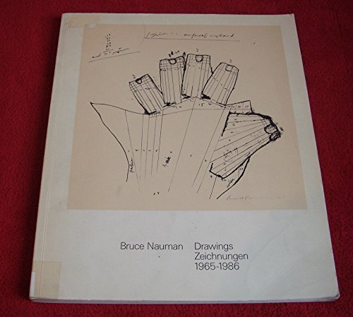 Bruce Nauman: Zeichnungen 1965-1986