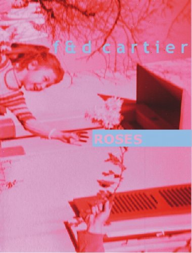 Roses: Francoise And Daniel Cartier