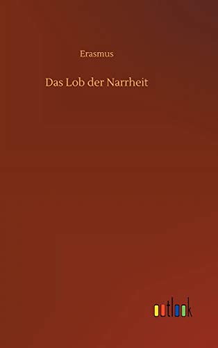 Das Lob Der Narrheit