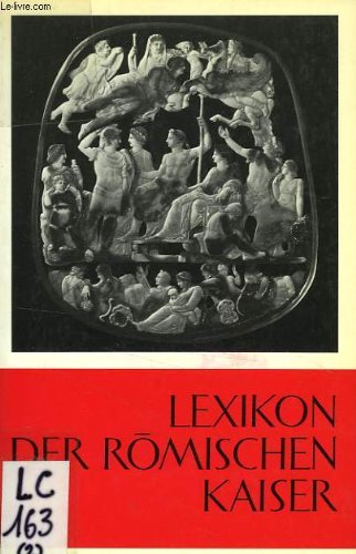 Lexikon Der Römischen Kaiser