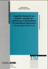 Geprufte Fachkraft zur Arbeits und Berufsforderung in Werkstatten fur behinderte Menschen