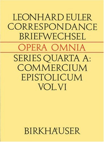 Correspondance de Leonhard Euler Avec P.-L. M. De Maupertuis Et Frederic Ii