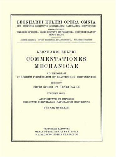 Commentationes Mechanicae. Principia Mechanica