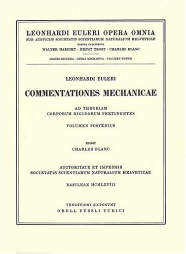 Commentationes Mechanica: Ad Theoriam Corporum Rigidorum Pertinentes