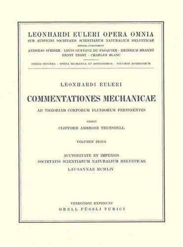 Commentationes Mechanicae Ad Theoriam Corporum Fluidorum Pertinentes 1st Part