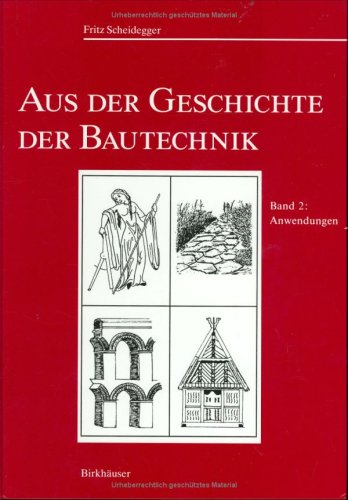 Aus Der Geschichte Der Bautechnik