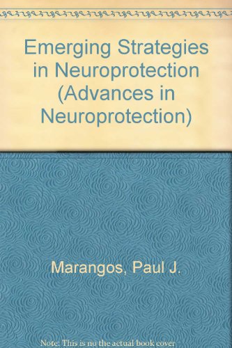 Emerging Strategies In Neuroprotection