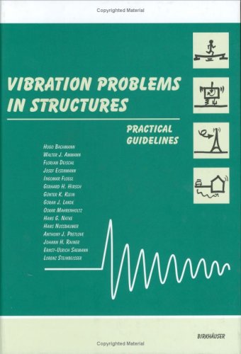 Vibration Problems In Structures: Practical Guidelines