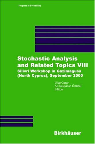 Stochastic Analysis and Related Topics VIII