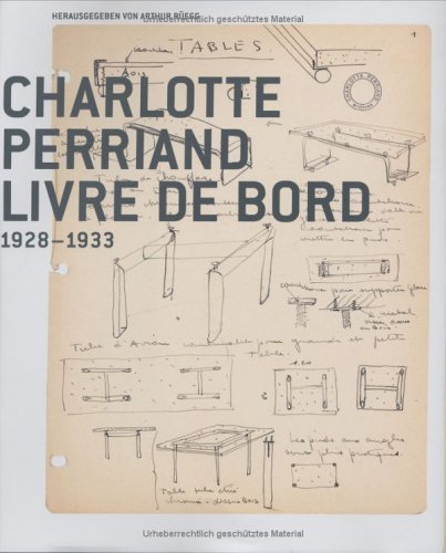 Charlotte Perriand Livre de Bord 1928 1933
