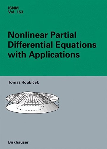 Nonlinear Partial Differential Equations With Applications