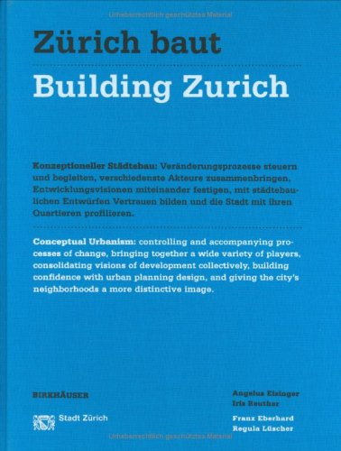 Zürich Baut - Konzeptioneller Städtebau