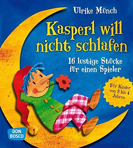 Kasperl Will Nicht Schlafen
