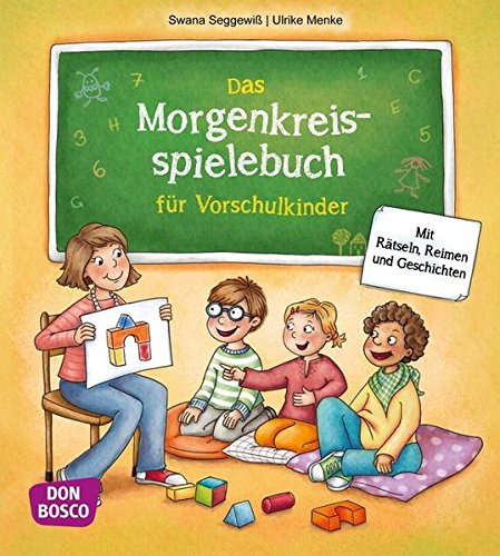 Das Morgenkreisspielebuch Für Vorschulkinder