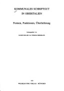 Kommunales Schriftgut In Oberitalien: Formen, Funktionen, Überlieferung