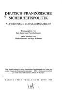 Deutsch-Französische Sicherheitspolitik: Auf Dem Wege Zur Gemeinsamkeit? (Schriften Des Forschungsinstituts Der Deutschen Gesellschaft Für ... Und Sicherheit) (German Edition)