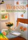 Wohnen mit Serviettentechnik.