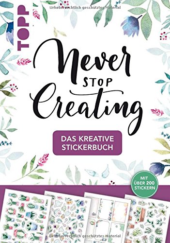 Das Kreative Stickerbuch Never Stop Creating