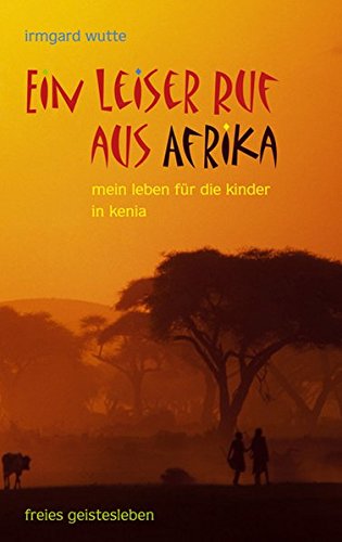 Ein Leiser Ruf Aus Afrika