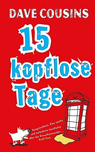 Funfzehn kopflose Tage