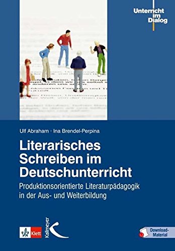Literarisches Schreiben Im Deutschunterricht
