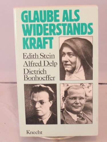 Glaube Als Widerstandskraft
