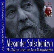 Ein Tag Im Leben des Ivan Denissowitsch. 4 CDs.