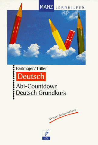 Abi Countdown Deutsch Grundkurs neue Rechtschreibung