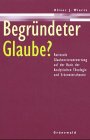 Begründeter Glaube?