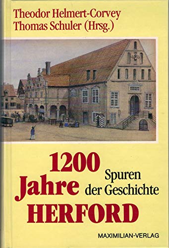 1200 Jahre Herford: Spuren Der Geschichte (Herforder Forschungen) (German Edition)