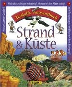 Tessloffs erstes Antwortbuch Strand und Kuste