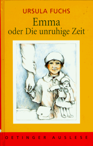 Emma, Oder, Die Unruhige Zeit