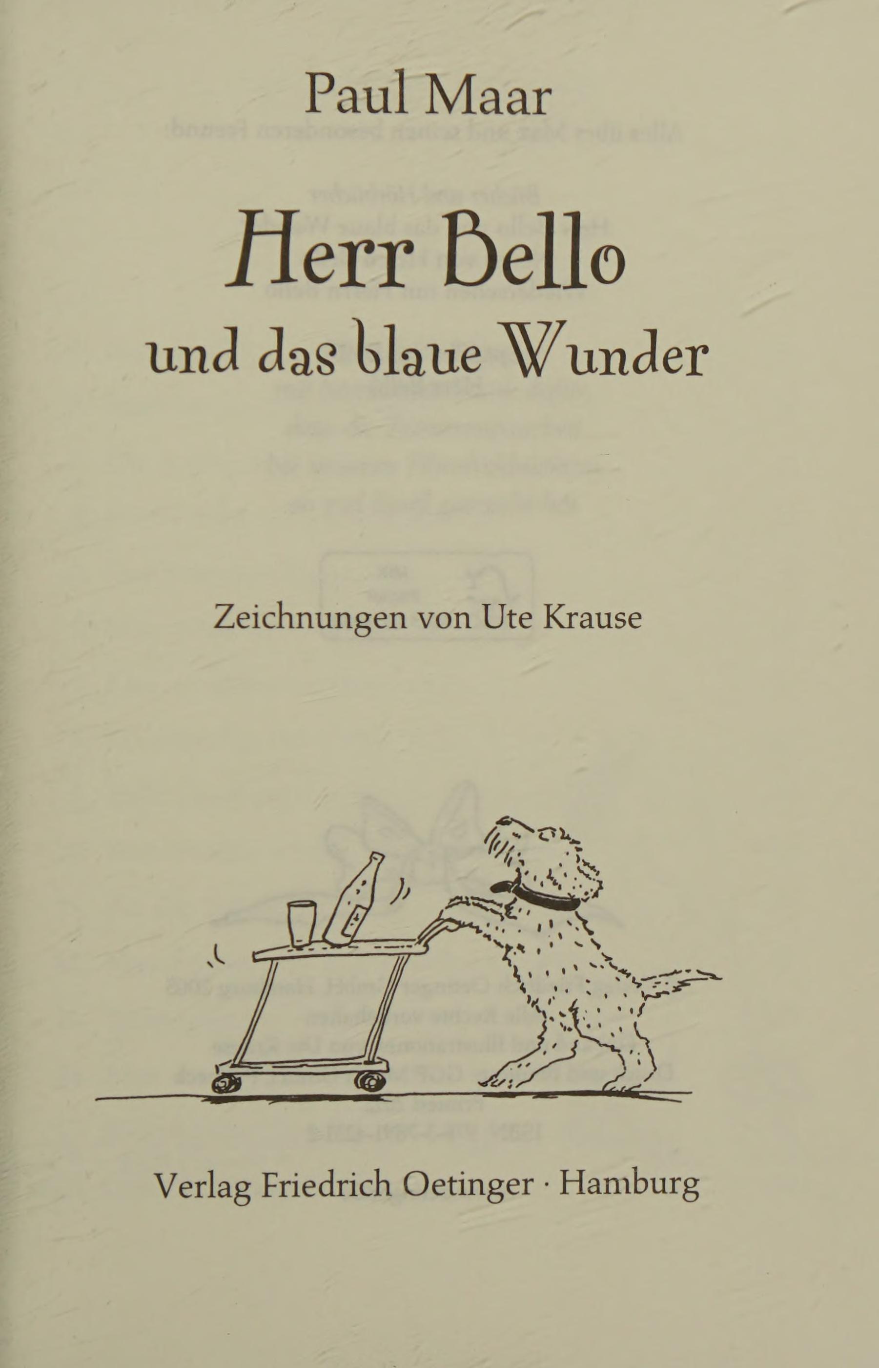 Herr Bello und das blaue Wunder