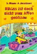 Niklas Ist Doch Nicht Vom Affen Gebissen. ( Ab 8 J.).