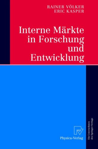 Interne Markte In Forschung Und Entwicklung