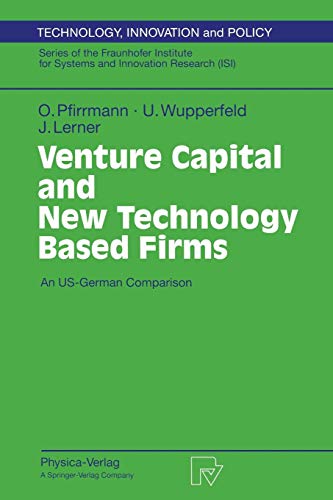 Venture Capital And New Technology Based Firms: A Us-German Comparison