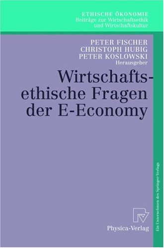 Wirtschaftsethische Fragen Der E-Economy