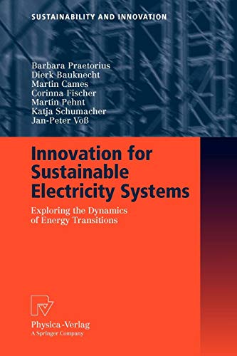 Innovation For Sustainable Electricity Systems: Exploring The Dynamics Of Energy Transitions