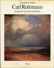 Carl Rottmann, 1797-1850: Monographie U. Krit. Werkkatalog