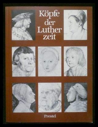 Köpfe Der Lutherzeit