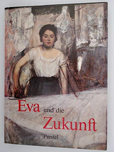Eva Und Die Zukunft