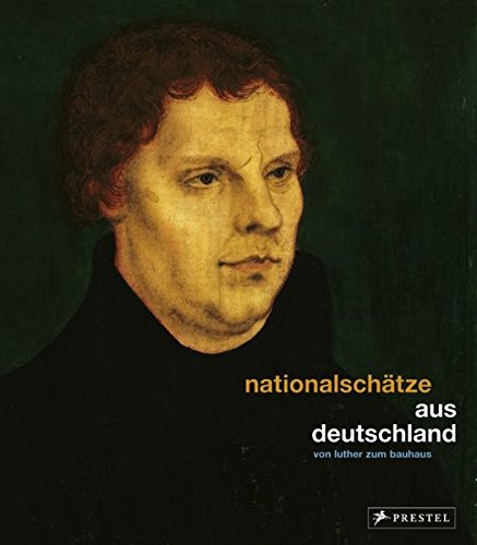 Nationalsch atze aus Deutschland: von Luther zum Bauhaus, 1 CD-ROM. Ausstellung, 30. September 2005 bis 8. Januar 2006